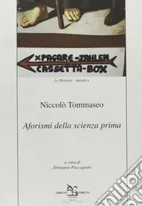 Professionale Aforismi della scienza prima