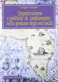 Offerta Lampo Organizzazione e politiche di cambiamento nella gestione degli enti locali