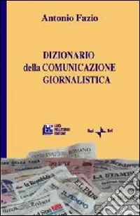 Saldi Dizionario della comunicazione giornalistica