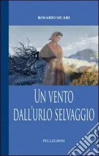 Offerta Limitata Un vento dall‘urlo selvaggio
