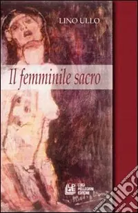 Prezzo Di Fabbrica Il femminile sacro