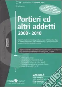 Novità Portieri ed altri addetti (2008-2010)