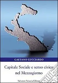 Popolare Capitale sociale e senso civico nel Mezzogiorno
