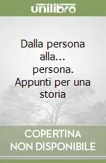 Nuovo Arrivo Dalla persona alla... persona. Appunti per una storia