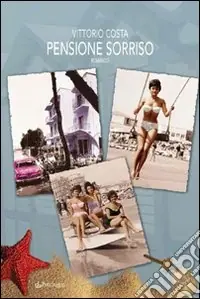 Promo Stagionale Pensione sorriso