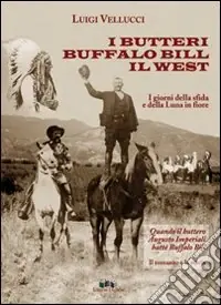 Prezzo Conveniente I butteri, Buffalo Bill, il West