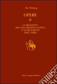 Opere. Con CD-ROM. Vol. 2 La rinascita del paganesimo antico e altri scritti (1917-1929) Offerta Lampo