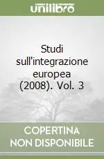 Di Tendenza Studi sull‘integrazione europea (2008). Vol. 3