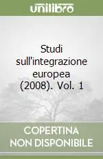 Prezzo Conveniente Studi sull‘integrazione europea (2008). Vol. 1