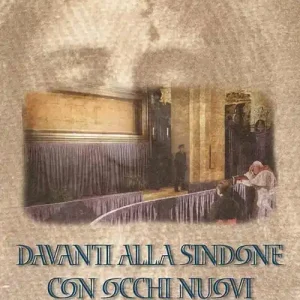 Davanti alla Sindone con occhi nuovi Offerta Speciale