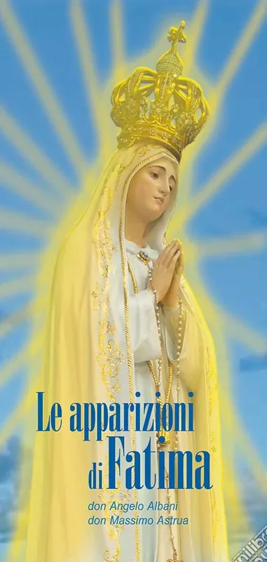 Consegna Rapida Le apparizioni di Fatima. Storia e messaggio