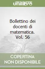 Bollettino dei docenti di matematica. Vol. 56 Compra Adesso