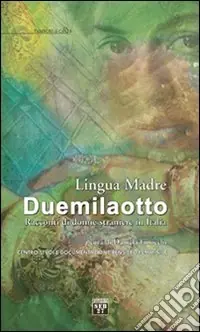 Ultime Pezzi Lingua madre Duemilaotto
