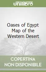 Oases of Egypt Map of the Western Desert Popolare