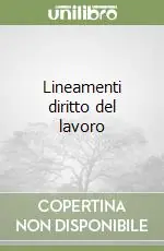 Prezzo Basso Lineamenti diritto del lavoro