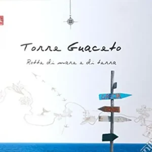 Spedizione Espresso Torre Guaceto. Rotte di mare e di terra. Ediz. illustrata