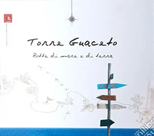 Spedizione Espresso Torre Guaceto. Rotte di mare e di terra. Ediz. illustrata