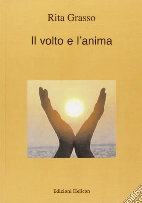 Il volto e l‘anima Ordina Subito