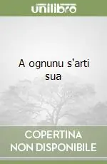 Vendita Finale A ognunu s‘arti sua