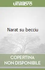 Prezzo Basso Narat su becciu