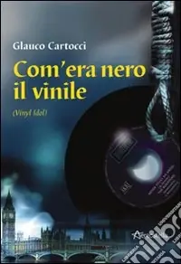 Com‘era nero il vinile Occasione Imperdibile