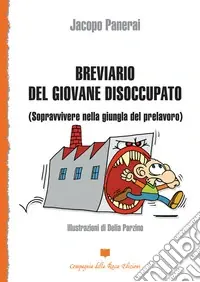 Breviario del giovane disoccupato Nuovo Arrivo