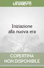 Iniziazione alla nuova era Professionale