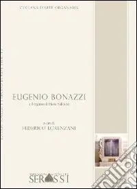 Eugenio Bonazzi e l‘organo di Pieve Saliceto Prezzo Conveniente