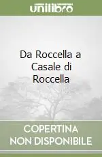 Da Roccella a Casale di Roccella Affare