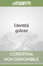 Identità golose Novità