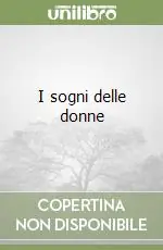 I sogni delle donne Offerta Limitata