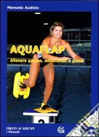 Professionale Aquaflap allenare gambe, addominali e glutei. Con DVD
