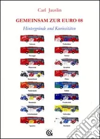 Gemeinsam zur Euro 08 Sconto