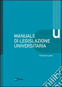 Direttamente Dal Produttore Manuale di legislazione universitaria