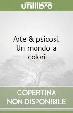 Compra Online Arte & psicosi. Un mondo a colori