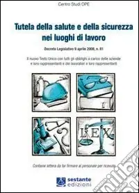 Offerta Del Giorno Tutela della salute e della sicurezza nei luoghi di lavoro