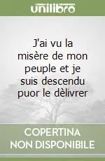 J‘ai vu la misère de mon peuple et je suis descendu puor le dèlivrer Pagamento Sicuro