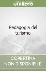 Pedagogia del turismo Reso Gratuito