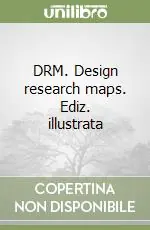 Pagamento Sicuro DRM. Design research maps. Ediz. illustrata
