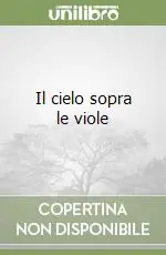 Offerta Lampo Il cielo sopra le viole
