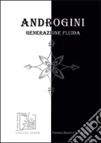 Androgini. Generazione fluida Must-Have