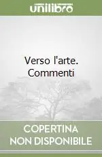 Verso l‘arte. Commenti Reso Gratuito