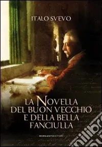 Reso Gratuito La novella del buon vecchio e della bella fanciulla