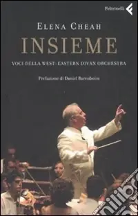 Occasione Insieme. Voci della West-Eastern Divan Orchestra