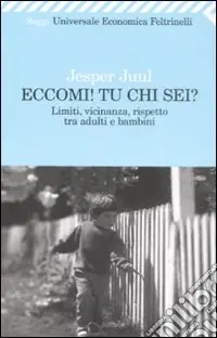 A Buon Prezzo Eccomi! Tu chi sei? Limiti, vicinanza, rispetto tra adulti e bambini