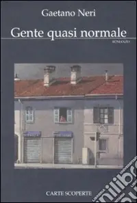 Quantità Limitata Gente quasi normale