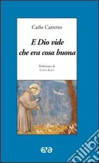 Nuova Collezione E Dio vide che era cosa buona