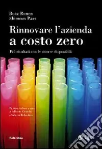 Rinnovare l‘azienda a costo zero. Più risultati con le risorse disponibili A Buon Prezzo