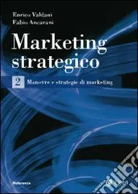 Marketing strategico. Vol. 2 Economico