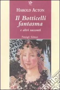 Offerta Speciale Il Botticelli fantasma e altri racconti